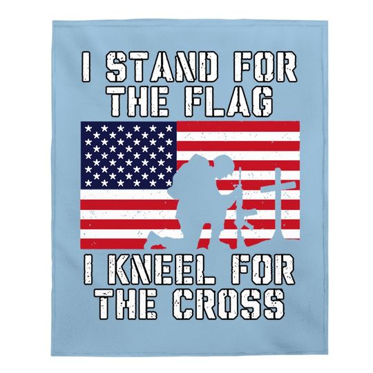 I Stand For The Flag I Kneel For The Cross Baby Blanket Patriotic Military