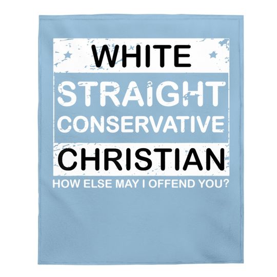 White Straight Conservative Christian Baby Blanket