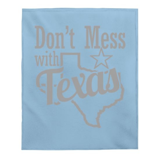 Don't Mess With Texas Lone Star State Republic Baby Blanket