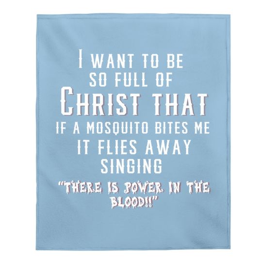 Christ Christian Mosquito Joke Baby Blanket