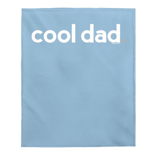 Cool Dad | Funny Dad Baby Blanket