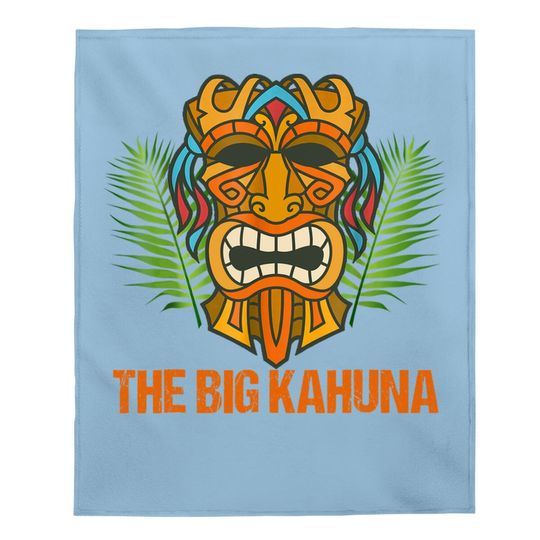 The Big Kahuna Funny Hawaiian Tiki Baby Blanket