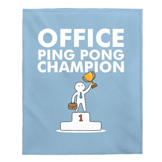 Office Ping Pong Champion And Table Tennis Baby Blanket