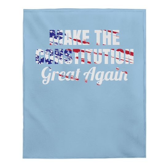 Libertarian Make The Constitution Baby Blanket