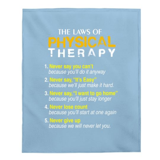 The Laws Of Physical Therapy Motivational Goals Baby Blanket