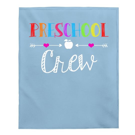 Preschool Crew Teacher First Day Of School Gift Baby Blanket