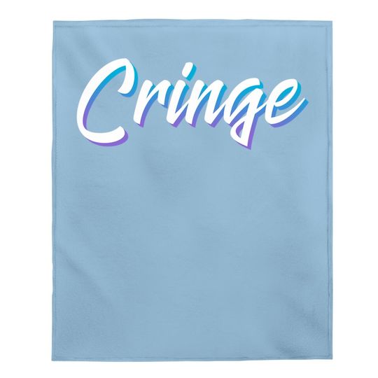 Cringe Meme Baby Blanket