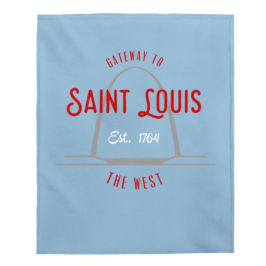 Saint Louis Missouri Arch 1764 Gateway To The West Baby Blanket