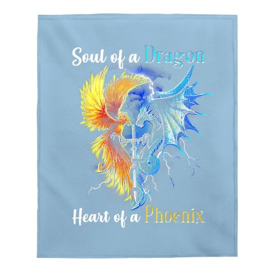 Soul Of A Dragon Heart Of A Phoenix Baby Blanket