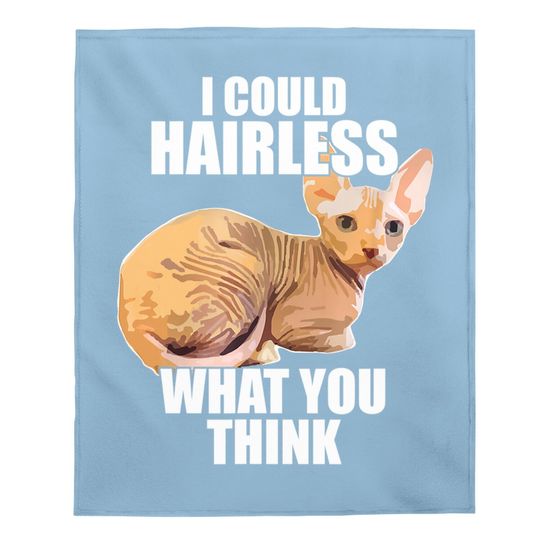 Hairless Cat Sphynx Cat Pun Meme Baby Blanket