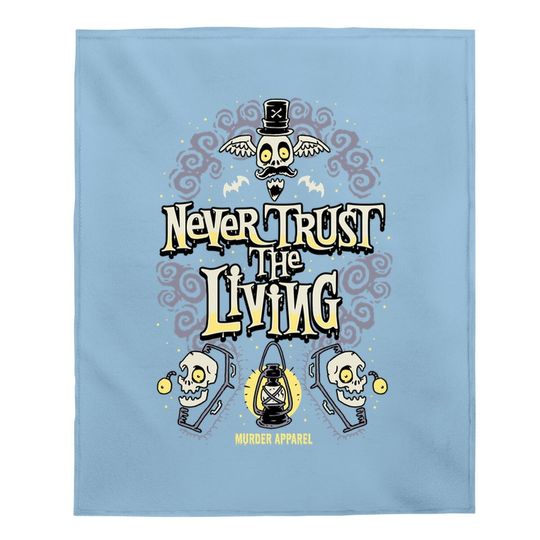 Never Trust The Living Vintage Gothic Baby Blanket