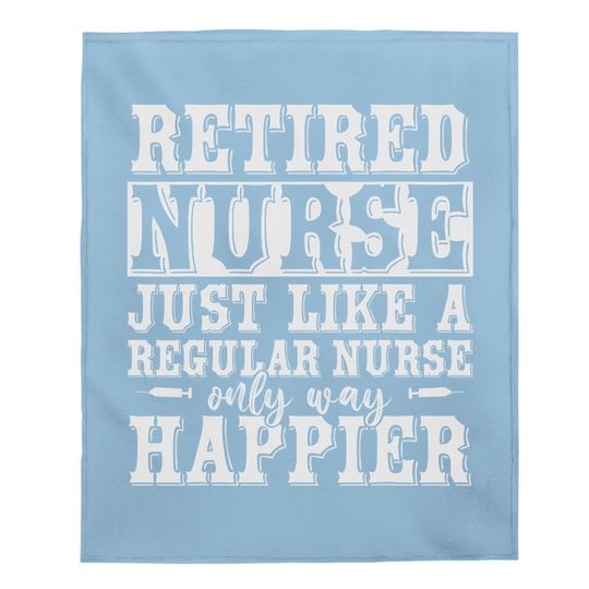 Health Care Retired Nurse Retirement Baby Blanket