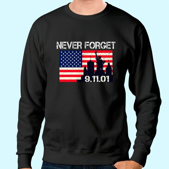 Vintage Never Forget Patriotic 911 Sweatshirt