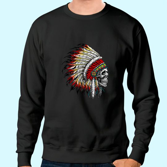Native American Indian Chief Skull Motorcycle Headdress Sweatshirt