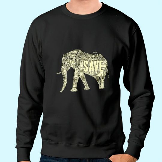 Save the Elephants Sweatshirt