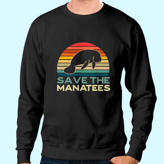 Save The Manatees Sea Cows Dugong Sweatshirt