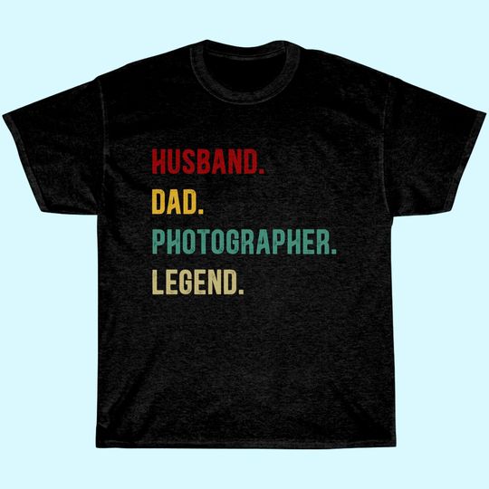 Husband Dad Photographer Legend T-Shirt