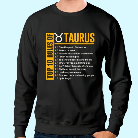 Top 10 Rules Of Taurus Zodiac Sweatshirt