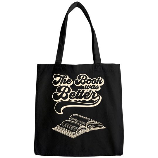 The Book Was Better Vintage Retro Book Lover Gift Tote Bag