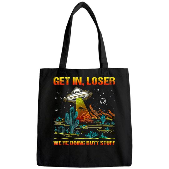 Alien Men's Tote Bag Get In Loser