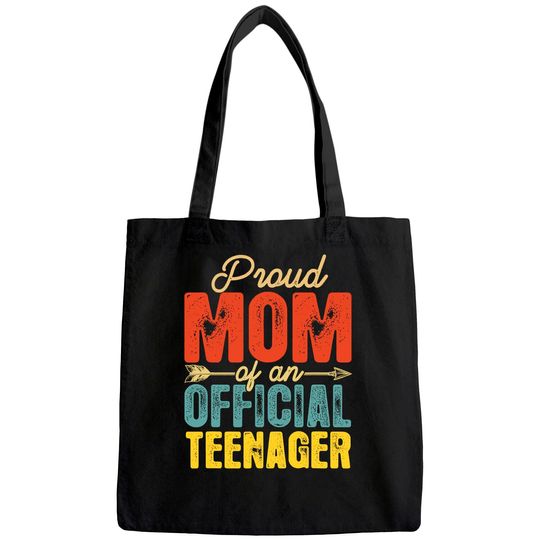 Proud Mom Of  Teenager Birthday Tote Bag
