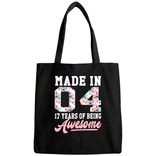 17 Year Old Girls Teens Gift For 17th Birthday Born in 2004 Tote Bag