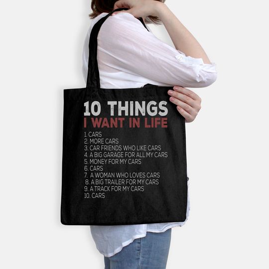 10 Things I Want In My Life Cars More Cars car t Tote Bag Tote Bag