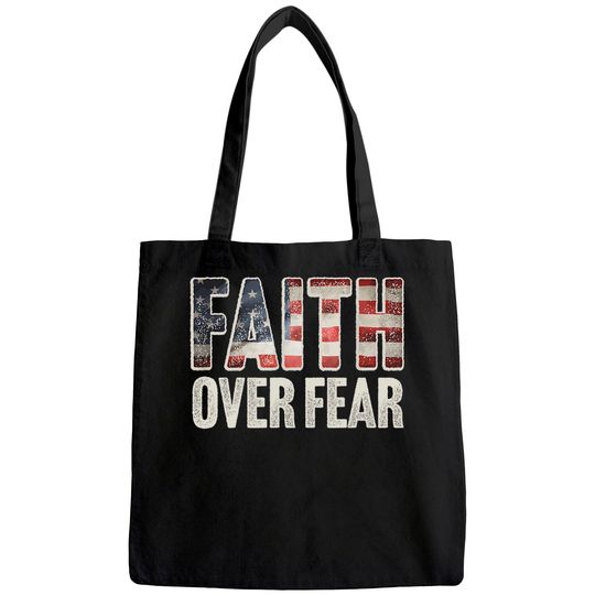 Faith Over Fear Christian Flag Patriotic Religious Gift Tote Bag