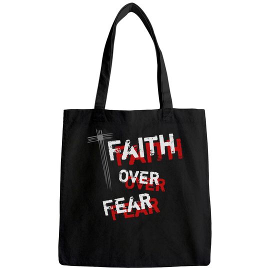 Inspirational Christian Cross Faith Over Fear Tote Bag