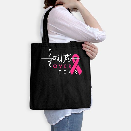 Breast Cancer Survivor Faith Over Fear Gift for Women Tote Bag