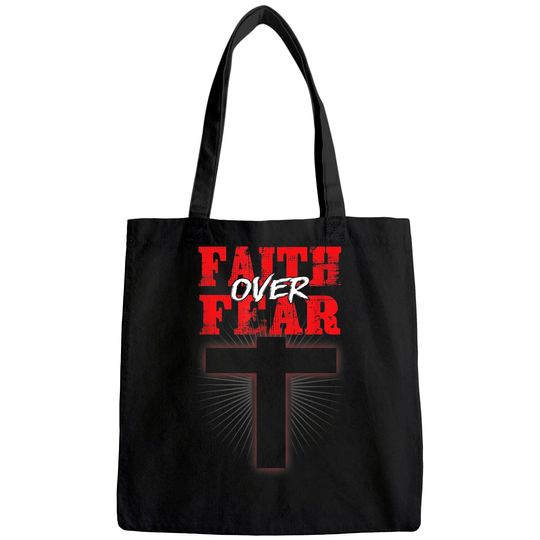 Faith Over Fear Jesus Christian Believer Religious Gift Tote Bag