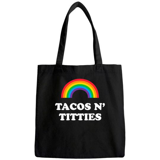 Tacos and Titties Funny LGBT Gay Pride Gifts Lesbian LGBTQ Tote Bag