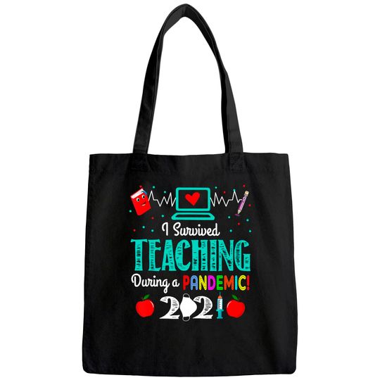 I Survived Teaching During Pandemic Tote Bag, Last Day Of School Tote Bag For Teachers, School Apparel, Last Day Of School