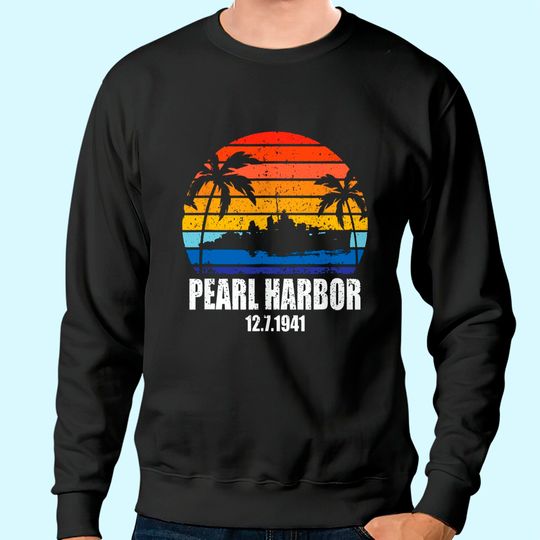 Vintage Pearl Harbor Sunset 80th Anniversary Sweatshirt