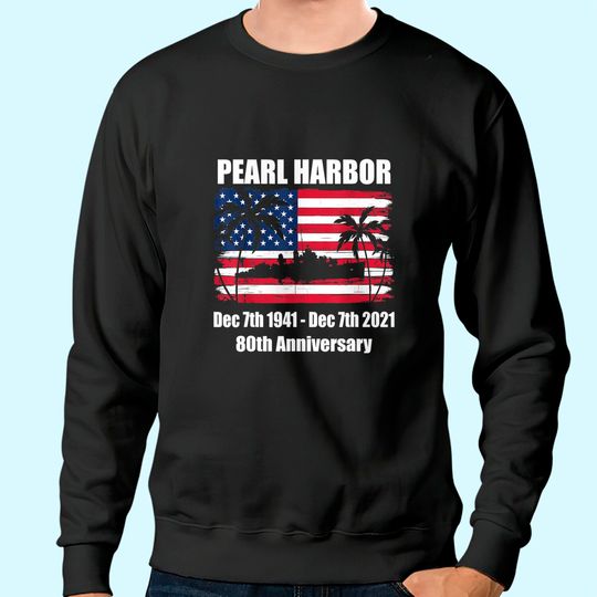 Vintage Pearl Harbor 80th Anniversary Flag Sweatshirt