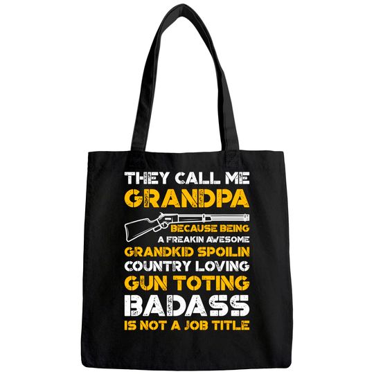 Men's Tote Bag They Call Me Grandpa Gun Toting Badass