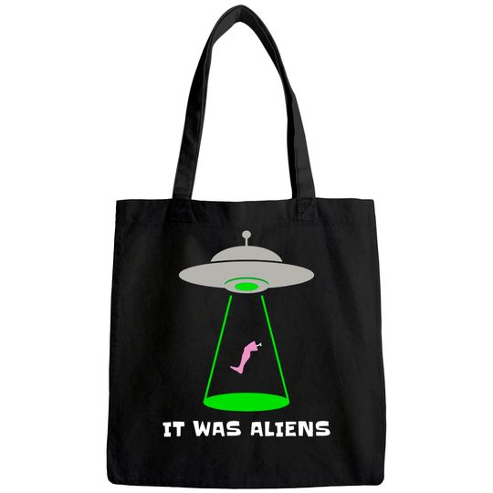 Funny Amputee Leg Amputation UFO Alien Abduction Joke Tote Bag