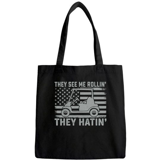 Funny Golfer Dad Husband Mens US Flag They See Me Rolling Tote Bag