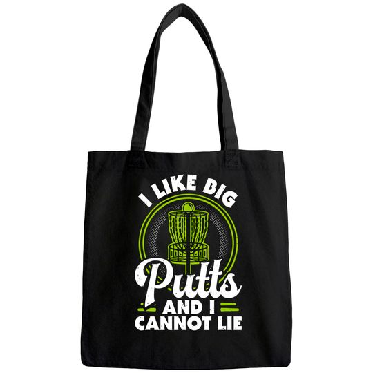 I Like Big Putts and I Cannot Lie Funny Disc Golf Tote Bag