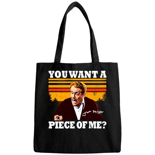Seinfeld You Want A Piece of Me Unisex Tote Bag