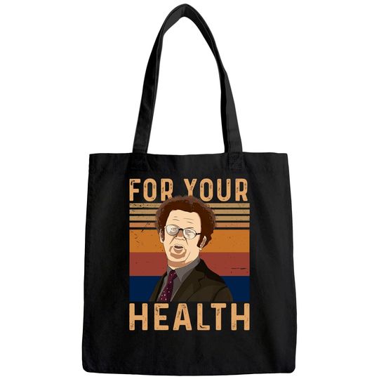 Check It Out! Dr. Steve Brule for Your Health Unisex Tote Bag