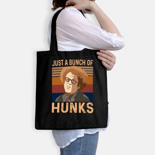 Check It Out! Dr. Steve Brule Just A Bunch of Hunks Unisex Tote Bag