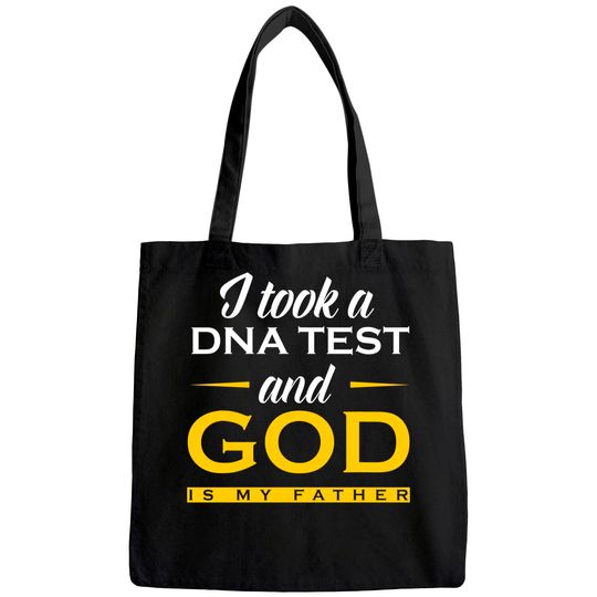 Christian Tote Bag I Took A DNA Test God Is My Father
