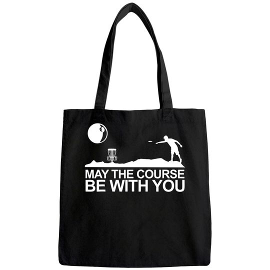 Disc Golf Tote Bag May The Course Be With You Frisbee Golf Tote Bag