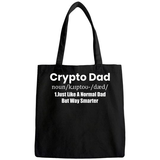 Mens Crypto Dad Like A Normal Dad funny Bitcoin Coin Miner Crypto Tote Bag