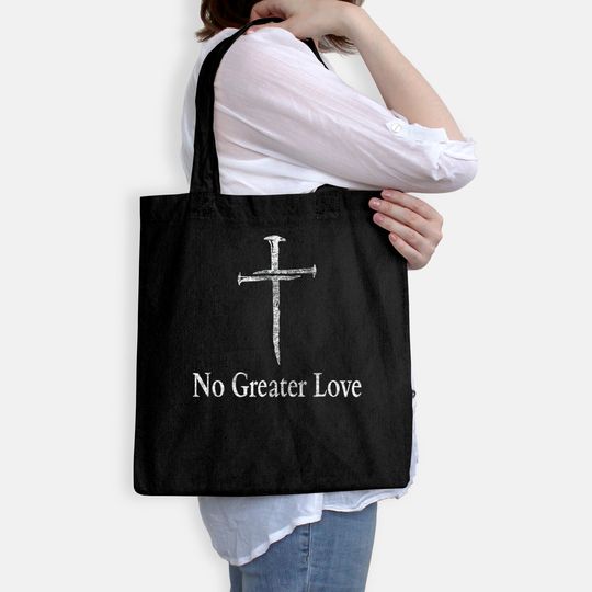 Christian No Greater Love Distressed Cross Easter Tote Bag