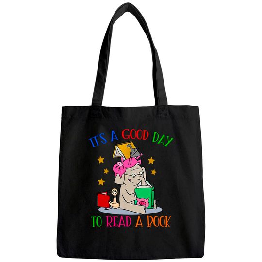 It's A Good Day To Read A Book Tote Bag Tote Bag