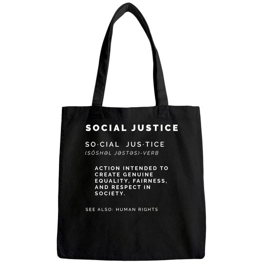 Social Justice Definition Tote Bag | SJW, Liberal, Civil Rights Tote Bag