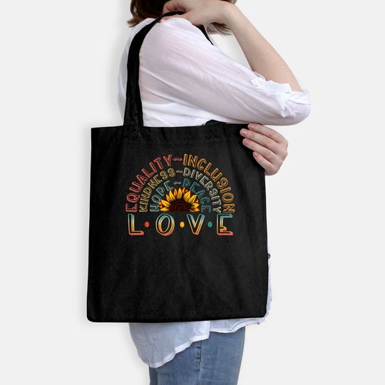 LOVE Equality Inclusion Kindness Diversity Hope Peace Tote Bag