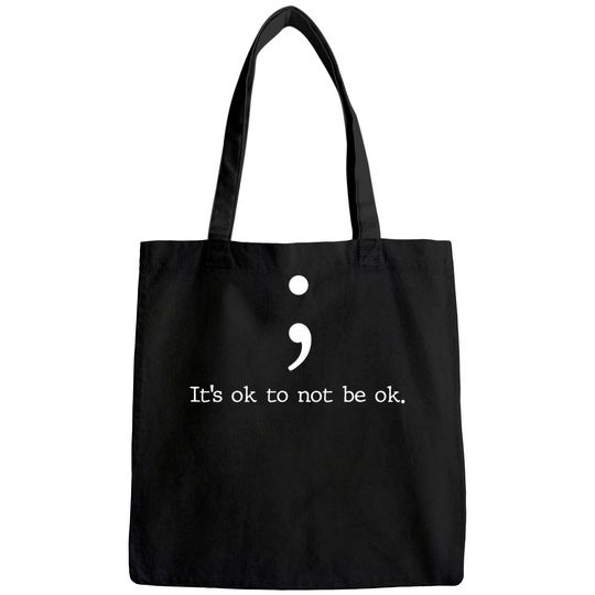 Mental Health Awareness Tote Bag Semicolon Quote Gift Tote Bag